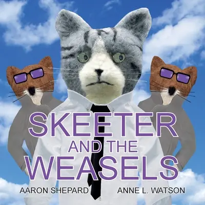 Skeeter i łasice (wydanie konspiracyjne) - Skeeter and the Weasels (Conspiracy Edition)