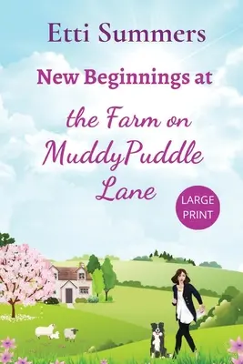 Nowe początki na farmie przy Muddypuddle Lane - New Beginnings at the Farm on Muddypuddle Lane