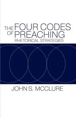 Cztery kodeksy kaznodziejstwa: strategie retoryczne - The Four Codes of Preaching: Rhetorical Strategies