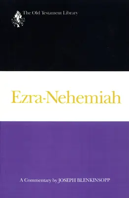 Ezra-Nehemiasz (1988): A Commentary - Ezra-Nehemiah (1988): A Commentary