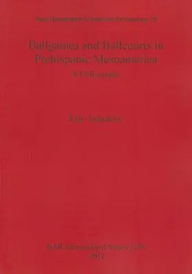 Ballgames and Ballcourts in Prehispanic Mesoamerica: Bibliografia - Ballgames and Ballcourts in Prehispanic Mesoamerica: A bibliography