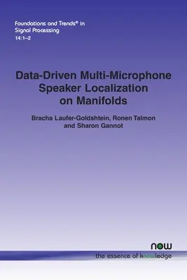 Lokalizowanie głośników z wielu mikrofonów w oparciu o dane na rozmaitościach - Data-Driven Multi-Microphone Speaker Localization on Manifolds