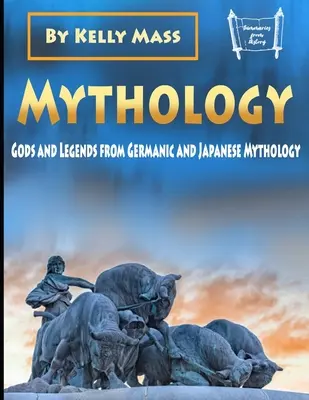 Mitologia: Bogowie i legendy z mitologii germańskiej i japońskiej - Mythology: Gods and Legends from Germanic and Japanese Mythology