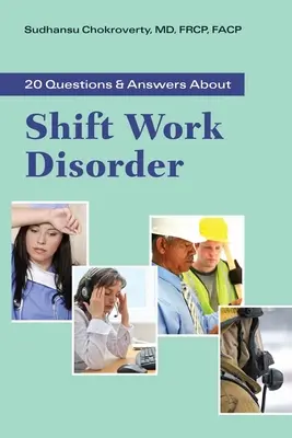 20 pytań i odpowiedzi na temat zaburzeń związanych z pracą zmianową - 20 Questions and Answers about Shift Work Disorder