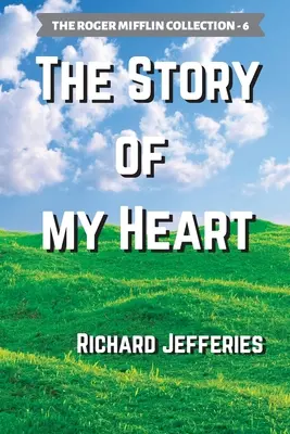 Historia mojego serca - The Story of My Heart