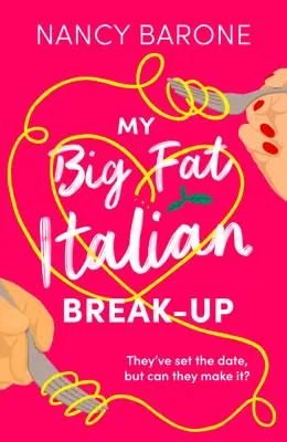 Moje wielkie włoskie zerwanie - My Big Fat Italian Break-Up