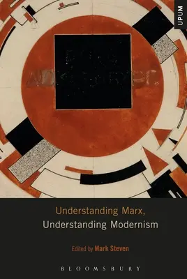 Zrozumieć Marksa, zrozumieć modernizm - Understanding Marx, Understanding Modernism