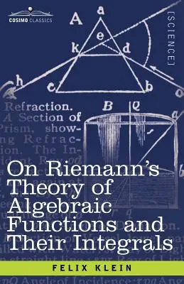 On Riemann's Theory of Algebraic Functions and Their Integrals: A Supplement to the Usual Treatises