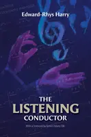 Słuchający dyrygent - The Listening Conductor