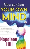 Jak posiąść własny umysł (wydanie biblioteczne w twardej oprawie) - How to Own Your Own Mind (Hardcover Library Edition)