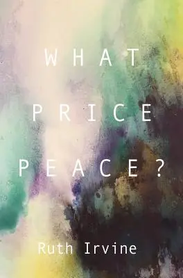 Jaką cenę ma pokój? - What Price Peace?