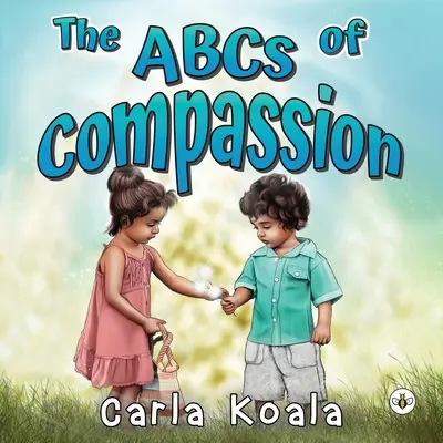 ABC współczucia - The ABCs of Compassion