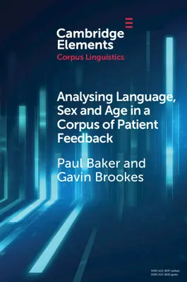 Analiza języka, płci i wieku w korpusie opinii pacjentów - Analysing Language, Sex and Age in a Corpus of Patient Feedback