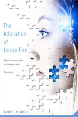 Adoracja Jenny Fox - The Adoration of Jenna Fox