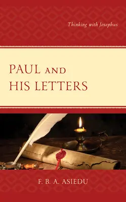 Paweł i jego listy: Myśląc z Józefem - Paul and His Letters: Thinking with Josephus