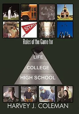 Zasady gry na całe życie / na studiach / w szkole średniej - Rules of the Game for Life/College/High School