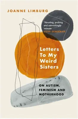 Listy do moich dziwnych sióstr: O autyzmie i feminizmie - Letters to My Weird Sisters: On Autism and Feminism