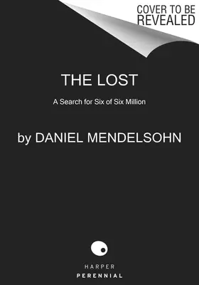 The Lost: Poszukiwanie sześciu z sześciu milionów - The Lost: A Search for Six of Six Million