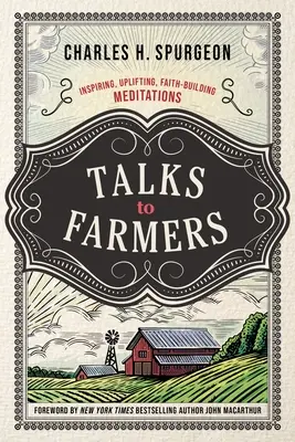 Rozmowy z rolnikami: Inspirujące, podnoszące na duchu, budujące wiarę medytacje - Talks to Farmers: Inspiring, Uplifting, Faith-Building Meditations