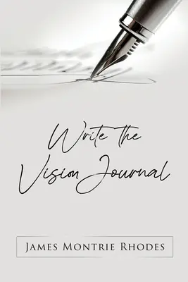 Napisz dziennik wizji - Write the Vision Journal