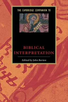 The Cambridge Companion to Biblical Interpretation - przewodnik po interpretacji biblijnej - The Cambridge Companion to Biblical Interpretation