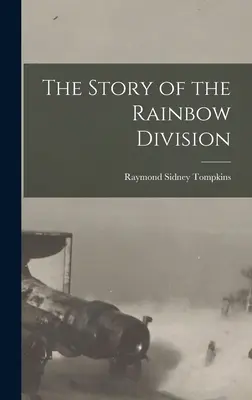 Historia dywizji tęczy - The Story of the Rainbow Division