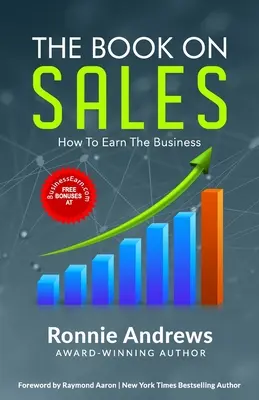 Książka o sprzedaży: Jak zarobić na biznesie - The Book on Sales: How to Earn the Business