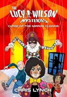 Lucy Wilson Mysteries, The: Klątwa lustrzanych klaunów - Lucy Wilson Mysteries, The: Curse of the Mirror Clowns