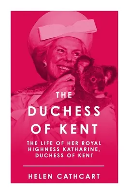 Księżna Kentu - The Duchess of Kent