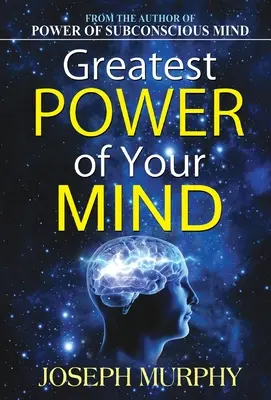 Największa moc twojego umysłu - Greatest Power of Your Mind