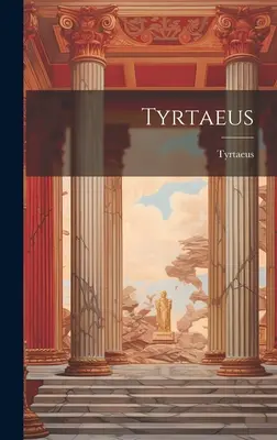 Tyrteusz - Tyrtaeus