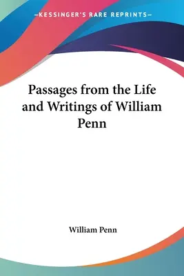 Fragmenty z życia i pism Williama Penna - Passages from the Life and Writings of William Penn