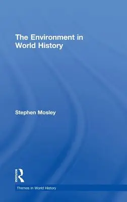 Środowisko w historii świata - The Environment in World History