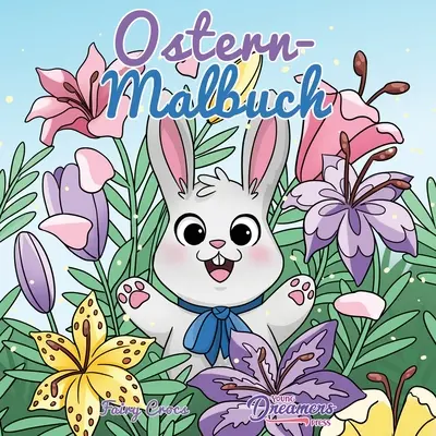 Ostern-Malbuch: Dla dzieci w wieku 4-8 lat - Ostern-Malbuch: Fr Kinder im Alter von 4-8 Jahren