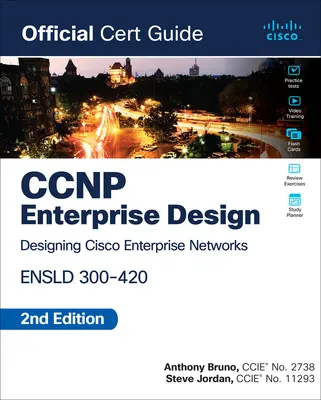 CCNP Enterprise Design Ensld 300-420 Oficjalny przewodnik certyfikacyjny - CCNP Enterprise Design Ensld 300-420 Official Cert Guide