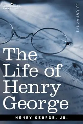 Życie Henry'ego George'a - The Life of Henry George