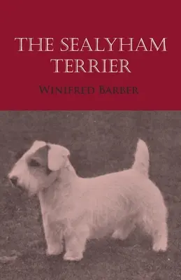 Sealyham Terrier - The Sealyham Terrier