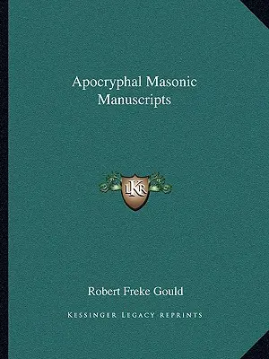 Apokryficzne rękopisy masońskie - Apocryphal Masonic Manuscripts