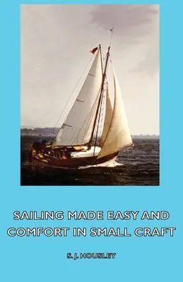 Łatwe i wygodne żeglowanie na małych jednostkach - Sailing Made Easy and Comfort in Small Craft