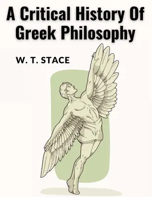 Krytyczna historia filozofii greckiej - A Critical History Of Greek Philosophy