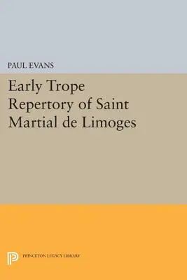 Repertuar wczesnych tropów Saint Martiala de Limoges - Early Trope Repertory of Saint Martial de Limoges