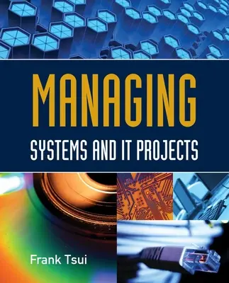 Zarządzanie systemami i projektami informatycznymi - Managing Systems and It Projects