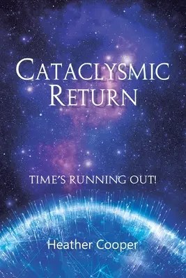 Kataklizmiczny powrót - Cataclysmic Return