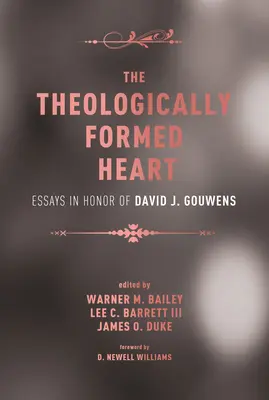 Teologicznie uformowane serce - The Theologically Formed Heart