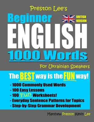 Preston Lee Angielski dla początkujących 1000 słów dla osób mówiących po ukraińsku (wersja brytyjska) - Preston Lee's Beginner English 1000 Words For Ukrainian Speakers (British Version)