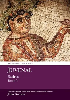 Juvenal: Satyry Księga V - Juvenal: Satires Book V