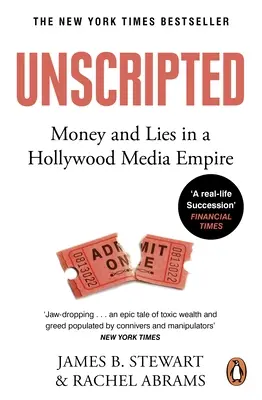 Bez scenariusza - Seks i kłamstwa w najpotężniejszej firmie Hollywood - Unscripted - Sex and Lies in Hollywoods Most Powerful Company