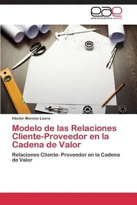 Model relacji klient-wykonawca w handlu nieruchomościami - Modelo de Las Relaciones Cliente-Proveedor En La Cadena de Valor