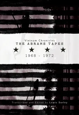 Kroniki Wietnamu: Taśmy Abramsa, 1968-1972 - Vietnam Chronicles: The Abrams Tapes, 1968-1972