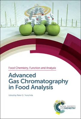 Zaawansowana chromatografia gazowa w analizie żywności - Advanced Gas Chromatography in Food Analysis